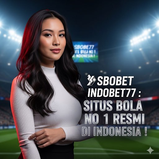 Situs Agen Judi Terpercaya Panduan Memilih yang Tepat untuk Anda