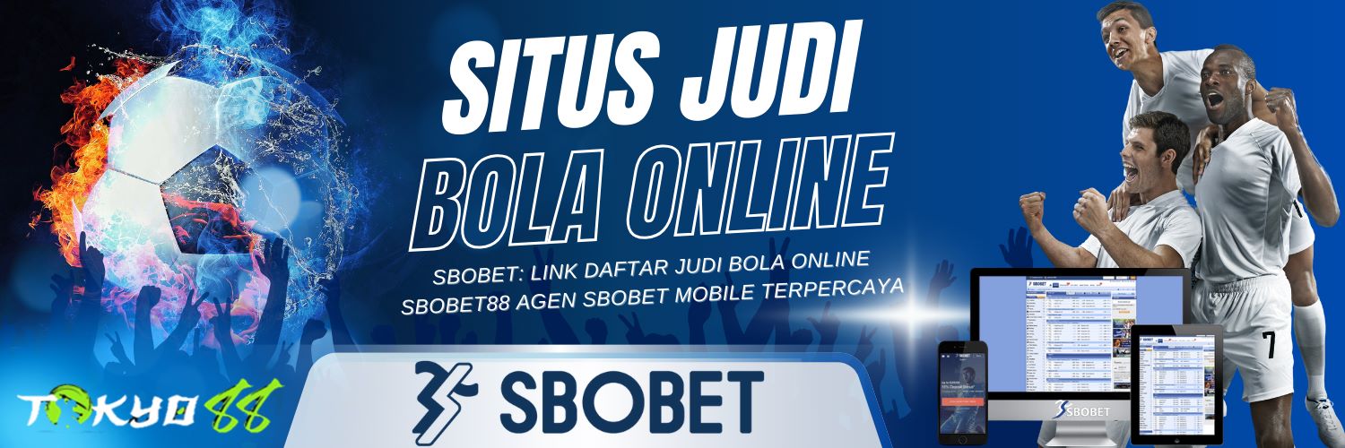 Agen Bola SBOBET Resmi Panduan Lengkap untuk Pemain Indonesia 204658407